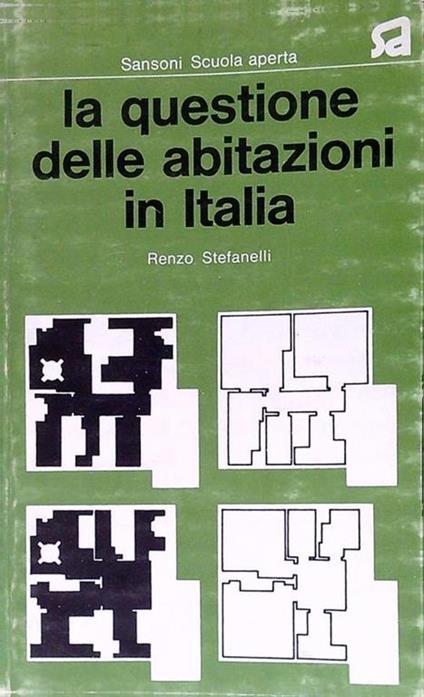 La questione delle abitazioni in Italia - Renzo Stefanelli - copertina