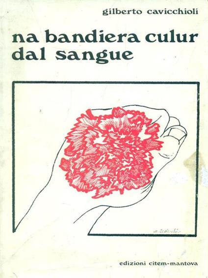 Na bandiera culur dal sangue - Gilberto Cavicchioli - copertina