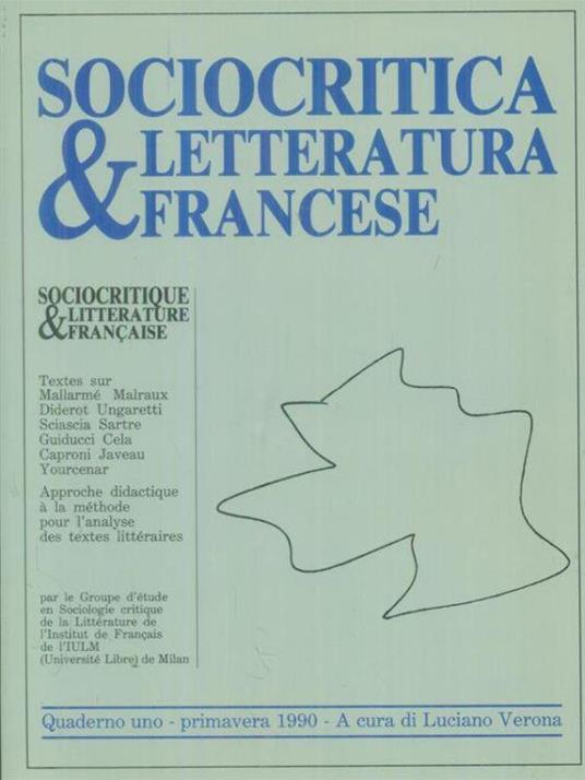 Sociocritica & letteratura francese Quaderno uno Primavera 1990 - Luciano Verona - copertina