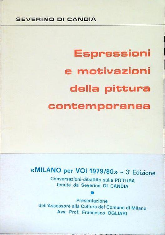 Milano per Voi 1979/80 Espressioni e motivazioni della pittura contemporanea - Severino Di Candia - copertina