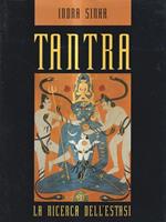 Tantra. La ricerca dell'estasi