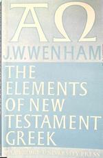 The elements of new testament greek