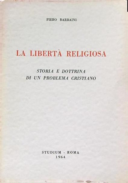 La libertà religiosa - Piero Barbaini - copertina