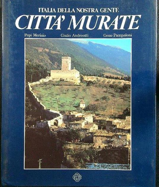 Città murate. Italia della nostra gente - copertina