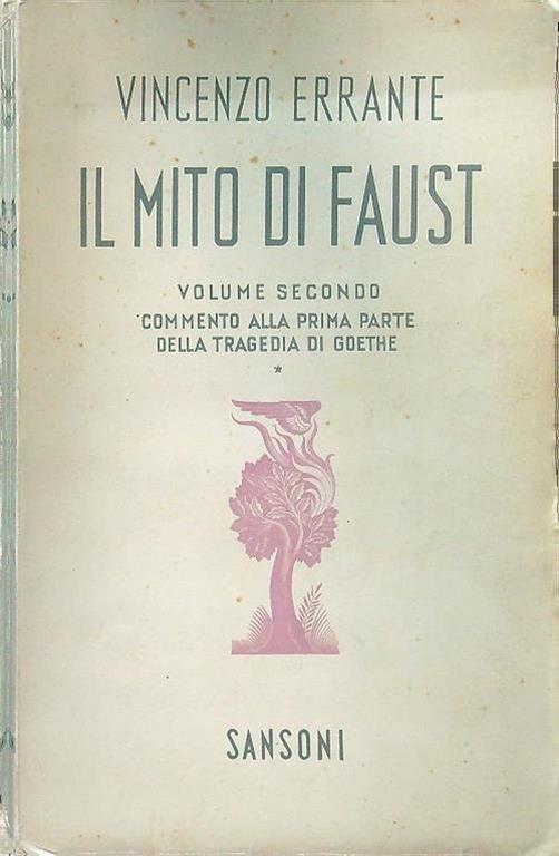 Il mito di Faust. Vol II - Vincenzo Errante - copertina