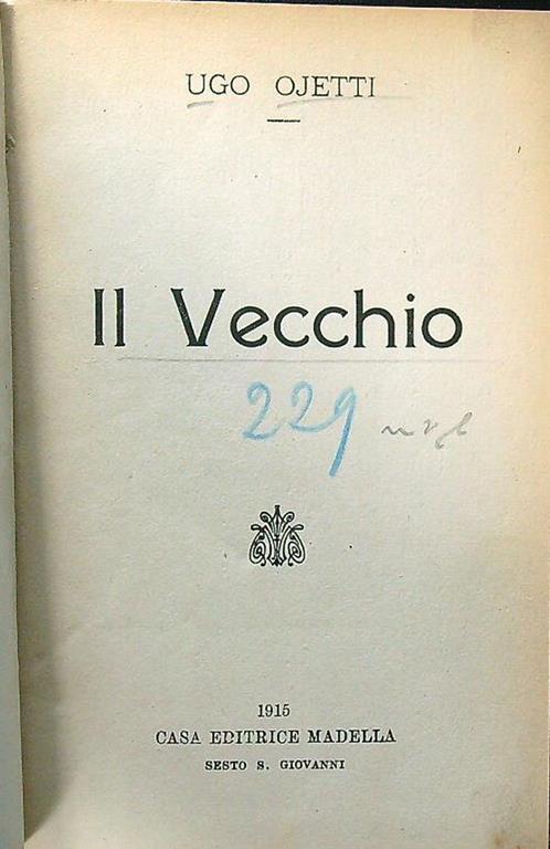 Il vecchio - Ugo Ojetti - copertina