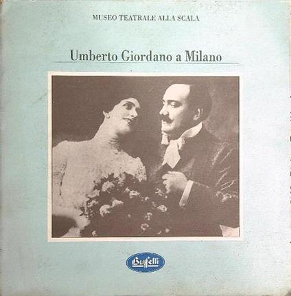 Umberto Giordano a Milano - copertina