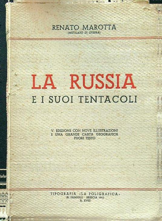 La Russia e i suoi tentacoli - Renato Marotta - Libro Usato - La  Poligrafica - | IBS