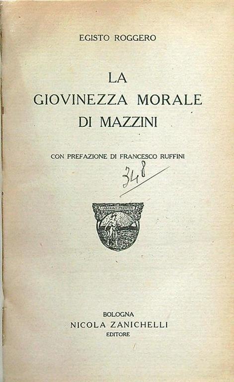 La giovinezza morale di Mazzini - Egisto Roggero - copertina