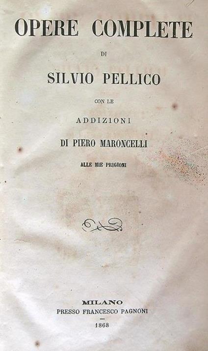 Opere complete - Silvio Pellico - copertina