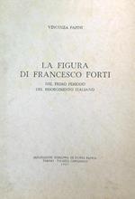 La figura di Francesco Forti nel primo periodo del Risorgimento italiano