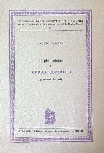 Il più celebre dei medici condotti - Marino Parenti - copertina