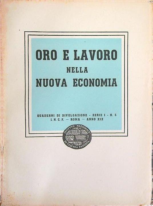 Oro e lavoro nella nuova economia - copertina