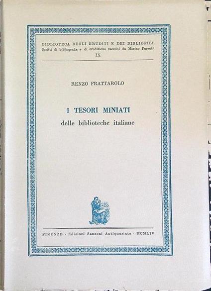 I  tesori miniati Esemplare n. 249 di 333 - Renzo Frattarolo - copertina