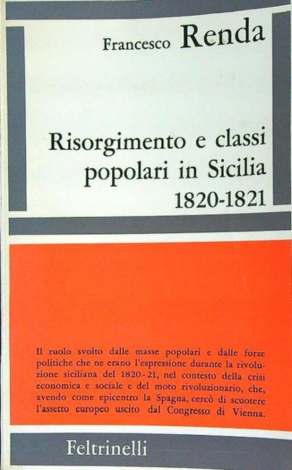 Risorgimento e classi popolari in Sicilia 1820-1821 - Francesco Renda - copertina