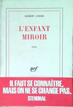 L' enfant miroir