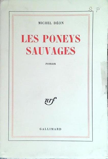 Les poneys sauvages - Michel Deon - copertina