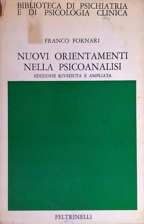 Nuovi orientamenti nella psicoanalisi - Franco Fornari - copertina
