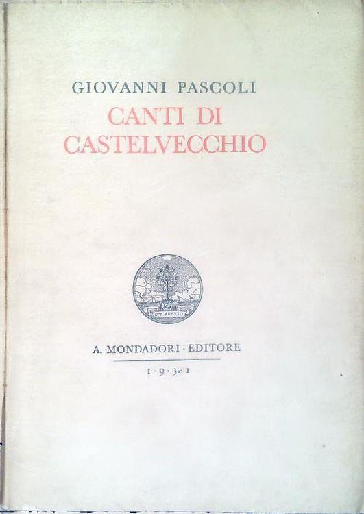 Canti di Castelvecchio - Giovanni Pascoli - copertina