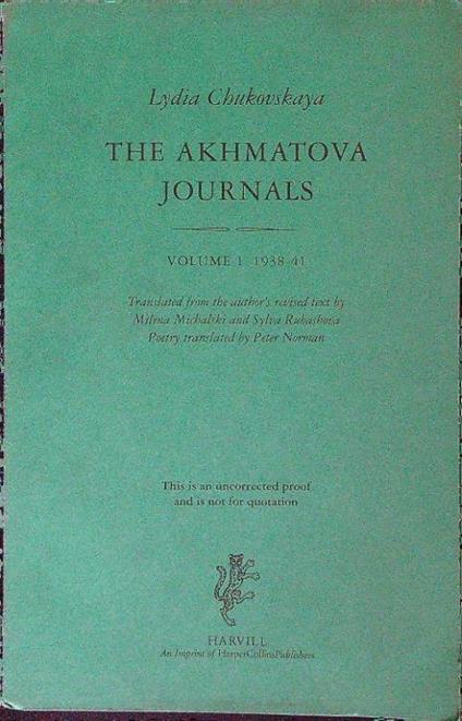 The akhmatova journals. Vol. 1 1938-41 - Lydia Chukovskaya - copertina