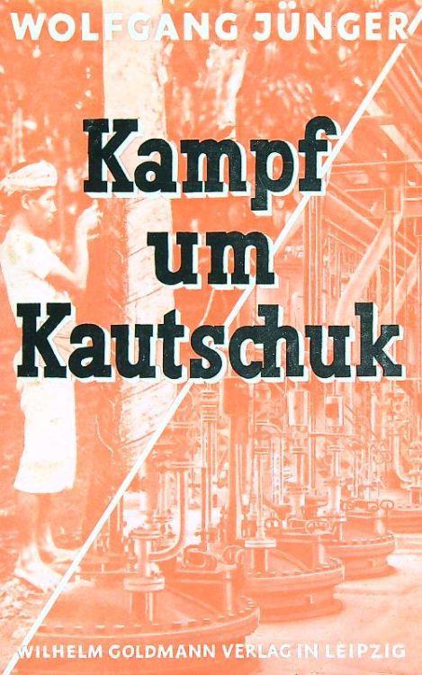 Kampf um Kautschuk - Wolfgang Junger - copertina