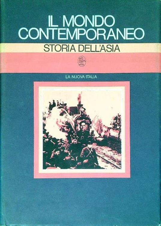 Il Mondo Contemporaneo Volume III, 1 tomo: Storia dell'Asia - copertina