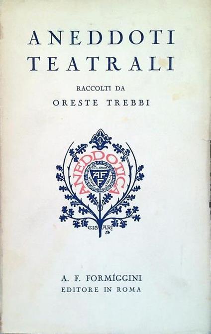 Aneddoti teatrali - Oreste Trebbi - copertina