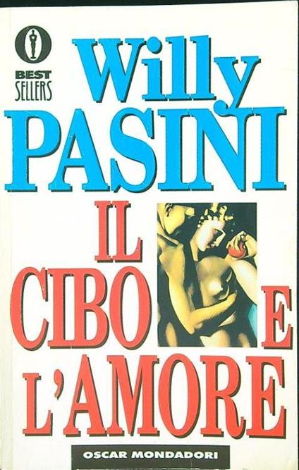 Il cibo e l'amore - Willy Pasini - copertina