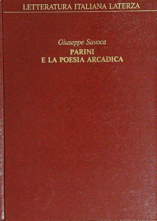 Parini e la poesia arcadica - Giuseppe Savoca - copertina