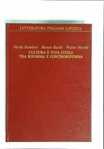 Cultura e vita civile tra riforma e controriforma