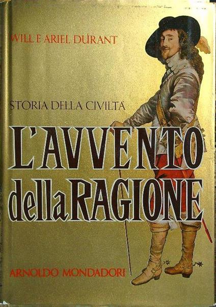 Storia della civiltà L'avvento della ragione - Will Durant - copertina