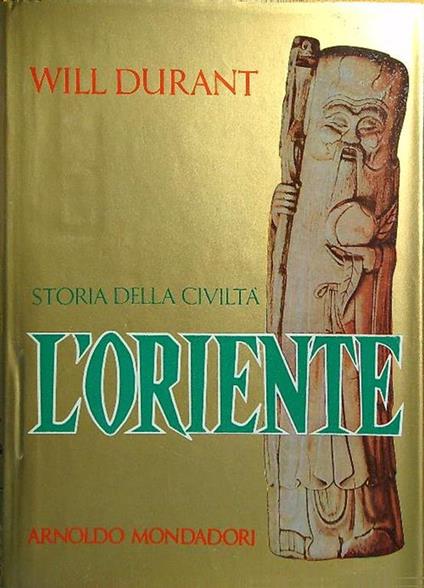 Storia della civiltà - L'Oriente - Will Durant - copertina