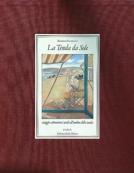 La tenda da sole - Ermanna Parravicini - Libro Usato - SIPIEL - | IBS