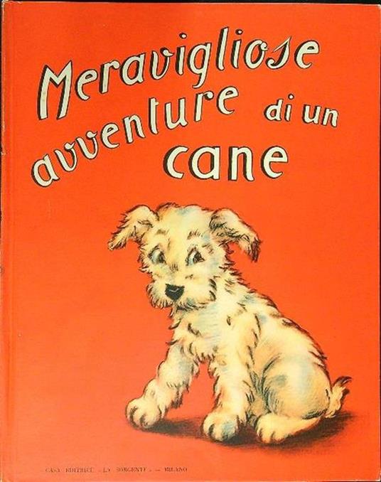 Meravigliose avventure di un cane - D. Uccelli - copertina