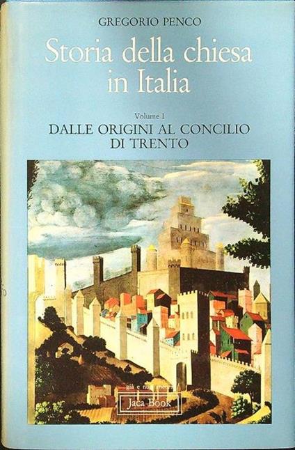 Storia della Chiesa in Italia. Vol. 1 - Gregorio Penco - copertina