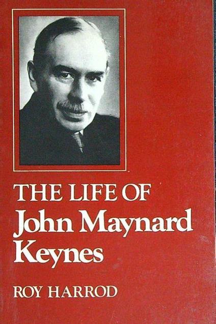 The life of John Maynard Keynes - Roy Harrod - copertina