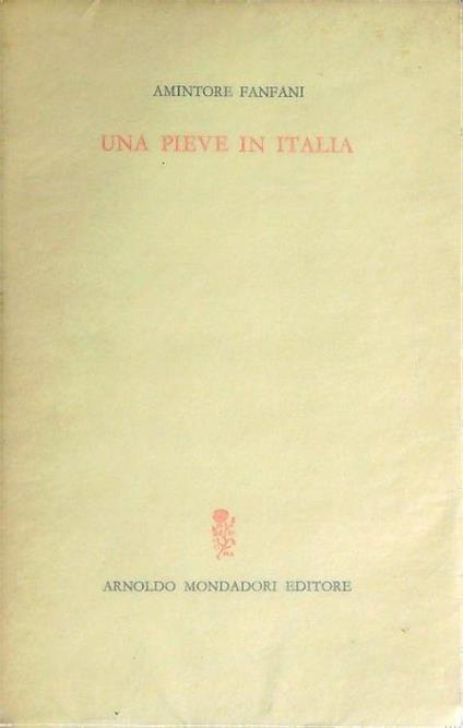 Una Pieve in Italia - Amintore Fanfani - copertina