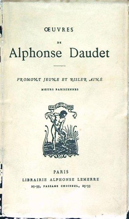 Oeuvres de Alphonse Daudet. Fromont jeune et risler aine - Alphonse Daudet - copertina