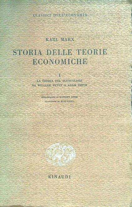 Storia delle teorie economiche. Vol 1 - Karl Marx - copertina