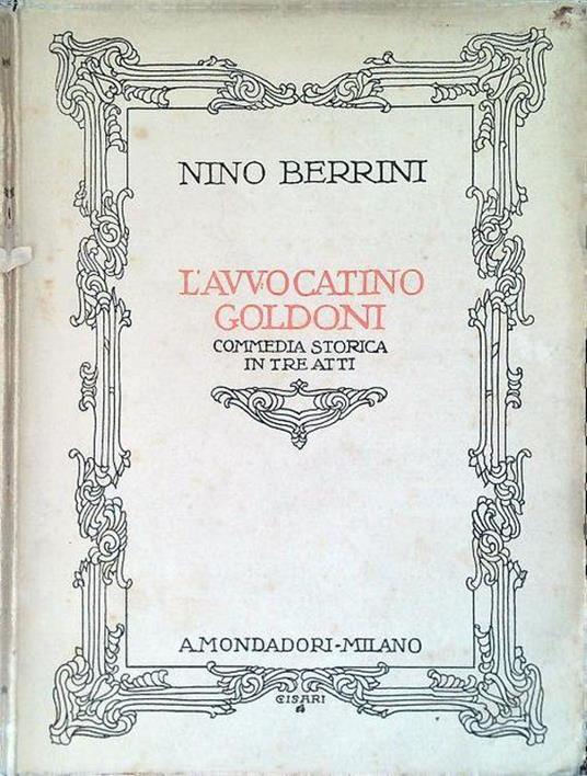 L' avvocato Goldoni. Commedia in tre atti - Nino Berrini - copertina