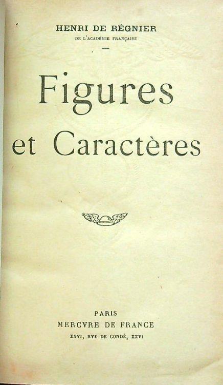 Figures et caracteres - Henri de Regnier - copertina