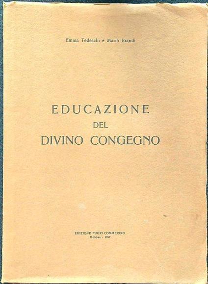 Educazione del divino congegno - Tedeschi - copertina