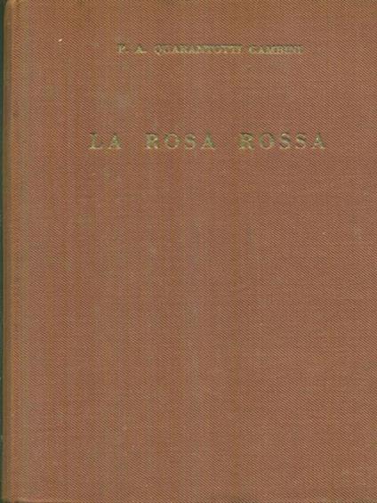 La rosa rossa - Pier Antonio Quarantotti Gambini - copertina