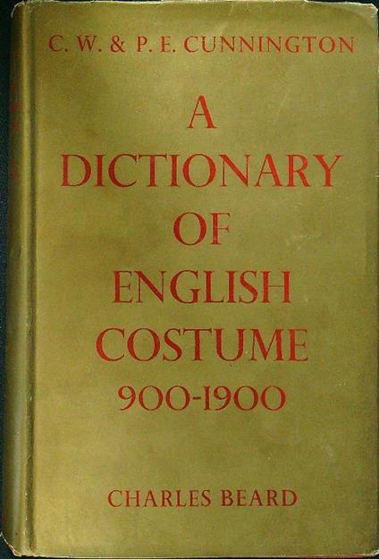 A dictionary of english costume 900-1900 - copertina