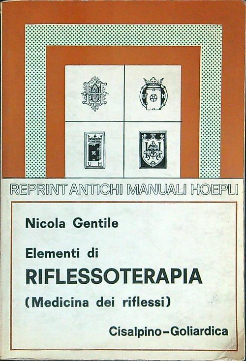 Elementi di riflessoterapia (Medicina dei riflessi) - Nicola Gentile - copertina