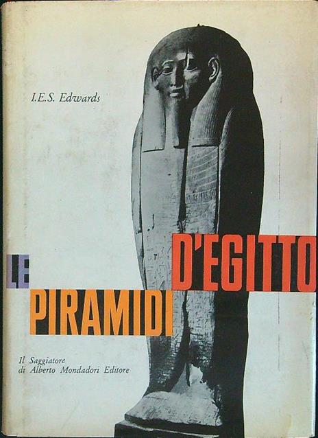 Le  piramidi d'Egitto - I.E.S. Edwards - copertina