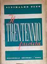 Il trentennio fascista