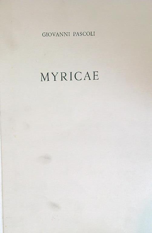 Myricae Esemplare n. 138 di 150 - Giovanni Pascoli - copertina
