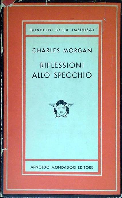 Riflessioni allo specchio - Charles Morgan - copertina