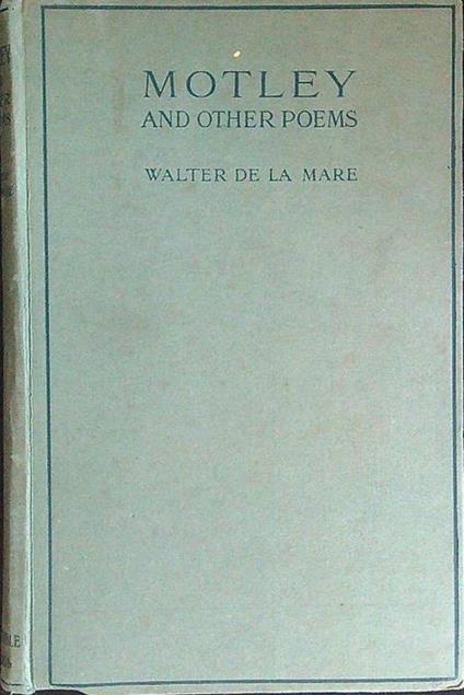 Motley and other poems - Walter De La Mare - copertina